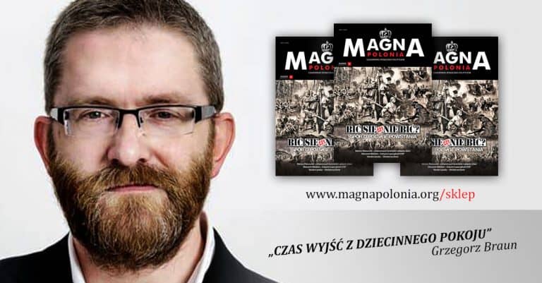 CZAS WYJŚĆ Z DZIECINNEGO POKOJU – Grzegorz Braun