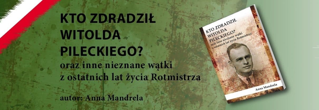 Zrzutka na druk książki o ostatnich latach życia rtm. Witolda Pileckiego