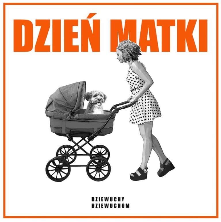 Dziewuchy Dziewuchom na Dzień Matki zaproponowały… aborcję i bycie matką dla psa