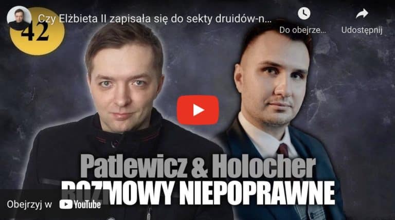 Czy Elżbieta II zapisała się do sekty druidów-nekromantów? Holocher i Patlewicz NA ŻYWO
