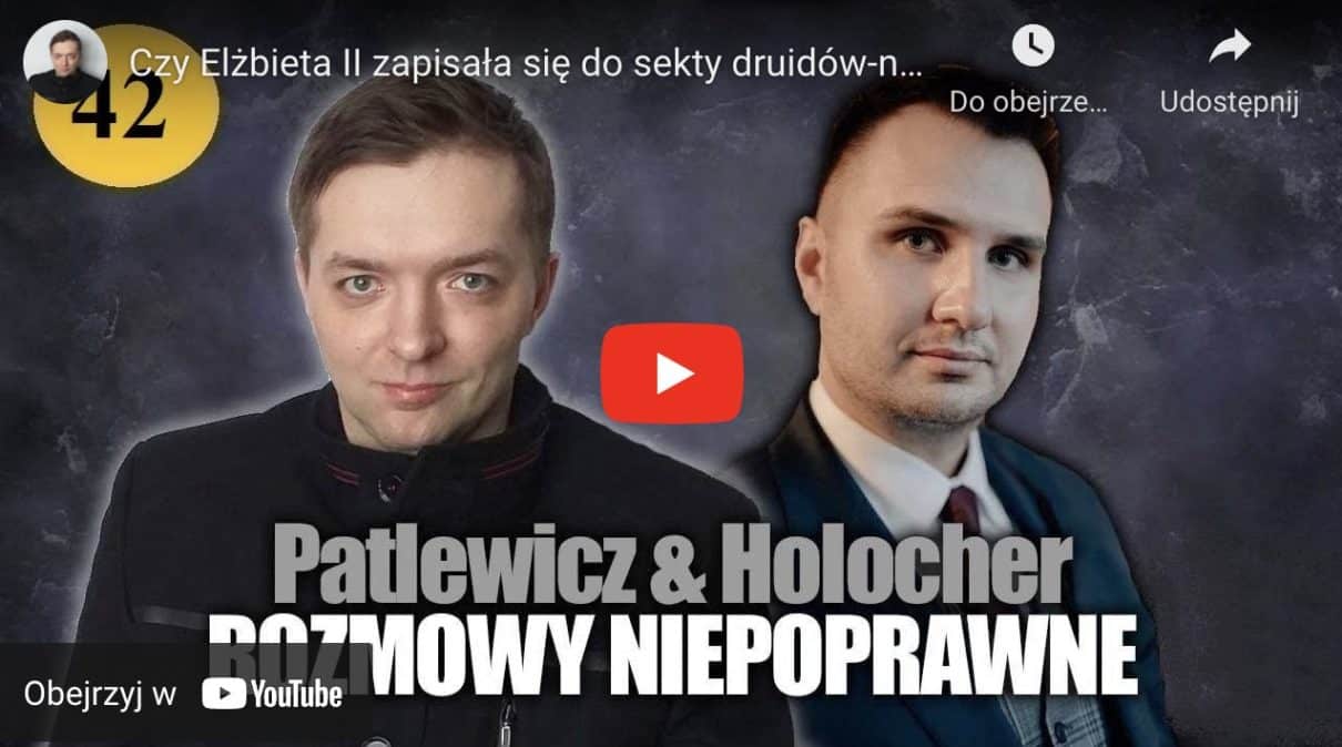 Czy Elżbieta II zapisała się do sekty druidów-nekromantów? Holocher i Patlewicz NA ŻYWO
