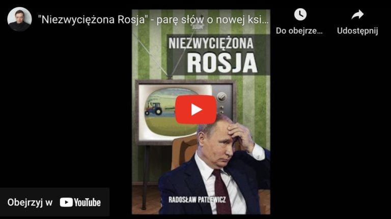 „Niezwyciężona Rosja” – parę słów o nowej książce. Holocher i Patlewicz NA ŻYWO