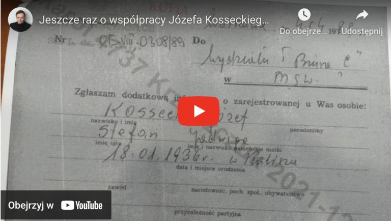 Jeszcze raz o współpracy Józefa Kosseckiego z SB. P. Holocher i R. Patlewicz NA ŻYWO