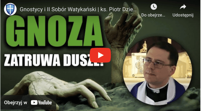 Gnostycy i II Sobór Watykański | ks. Piotr Dzierżak