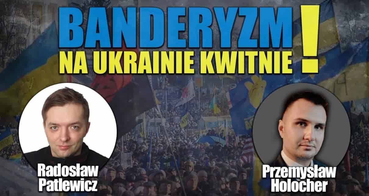 Banderyzm na ukrainie kwitnie!