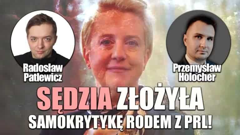 Sędzia złożyła Bodnarowi samokrytykę w komunistycznym stylu! P. Holocher i R. Patlewicz NA ŻYWO