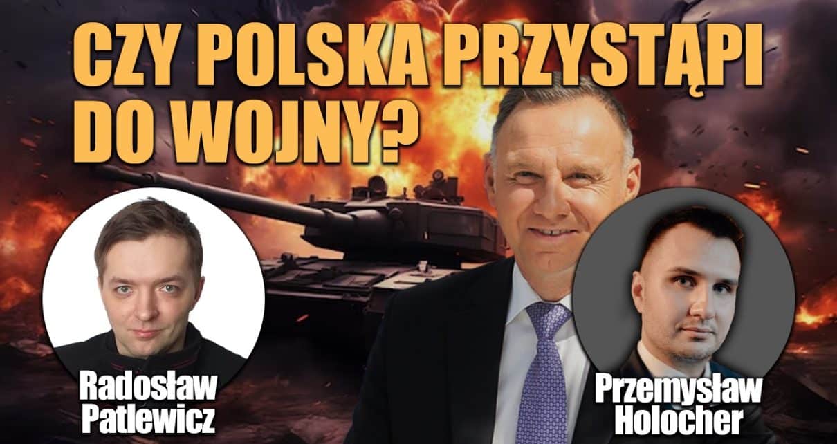 Czy Polska przystąpi do wojny?