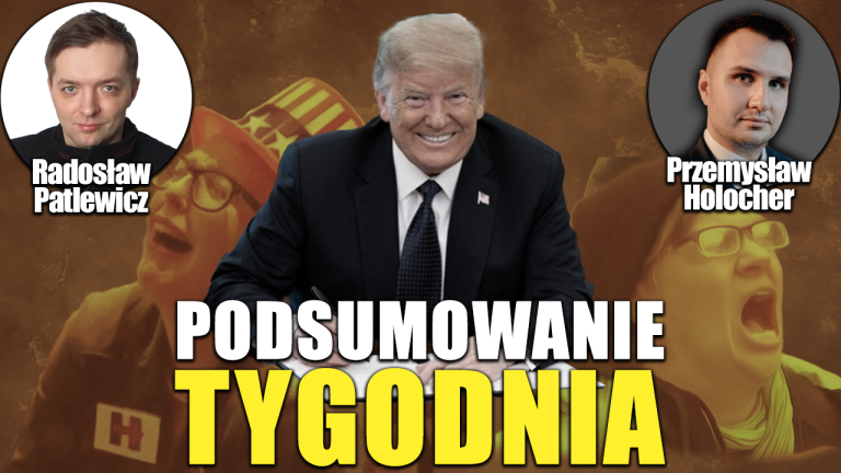 Trump zaczyna rządzić. U nas niestety po staremu. P. Holocher i R. Patlewicz NA ŻYWO