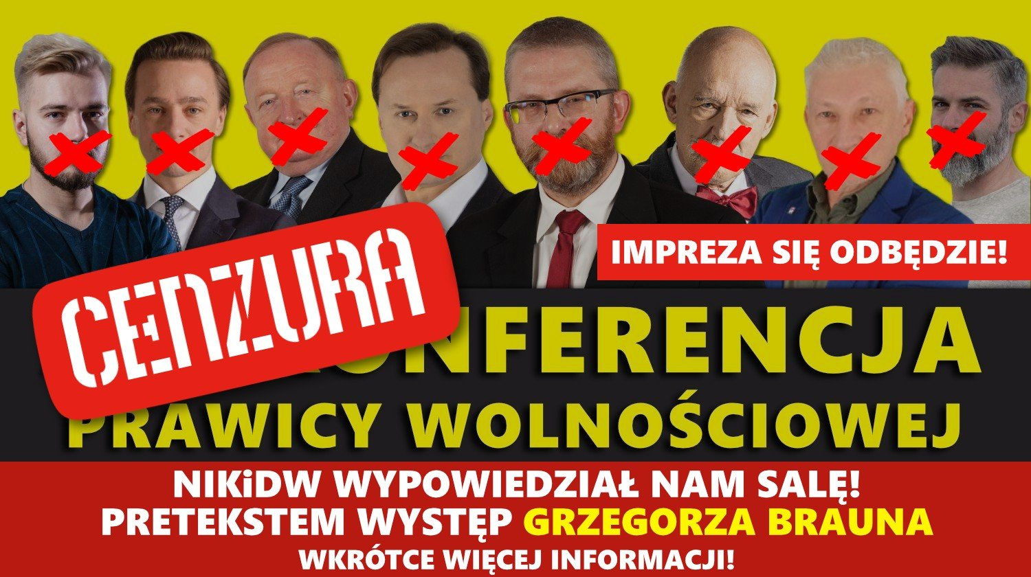 Konferencja Prawicy Wolnościowej ocenzurowana