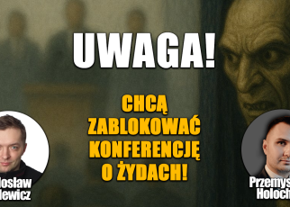 W III RP o Żydach można mówić tylko dobrze albo wcale! P. Holocher i R. Patlewicz NA ŻYWO