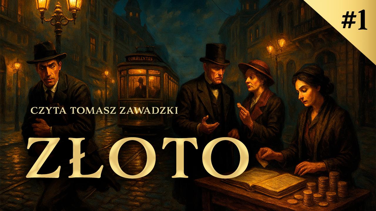 Hugo Wast – Złoto #1