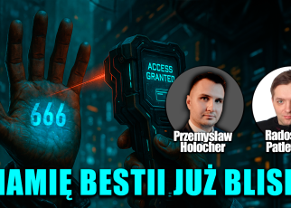 Cyfrowe ID i cenzura - oto co nam szykują! P. Holocher i R. Patlewicz NA ŻYWO
