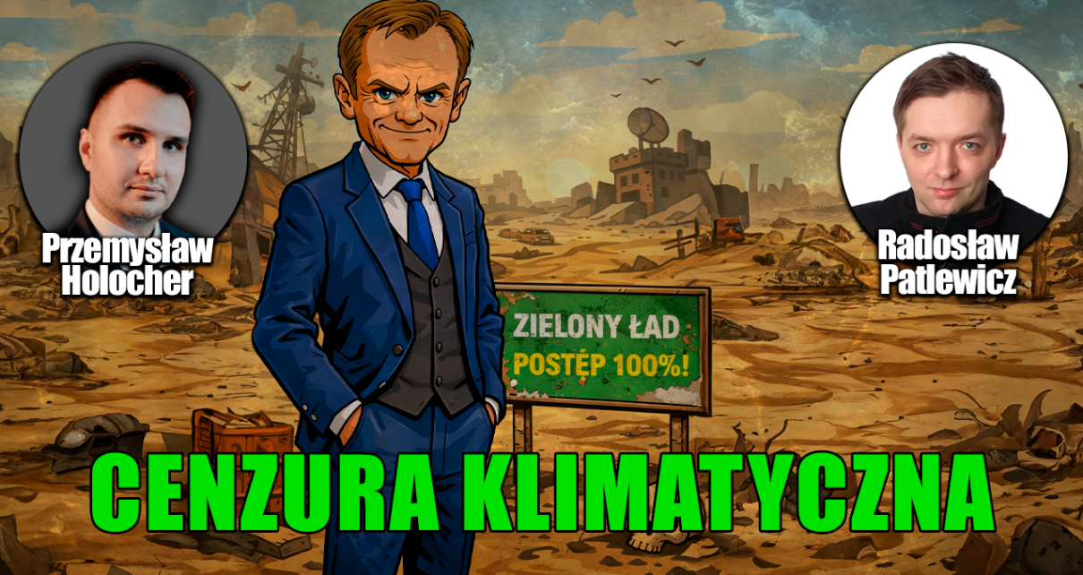 Tusk forsuje "cenzurę klimatyczną". O co chodzi? P. Holocher i R. Patlewicz NA ŻYWO