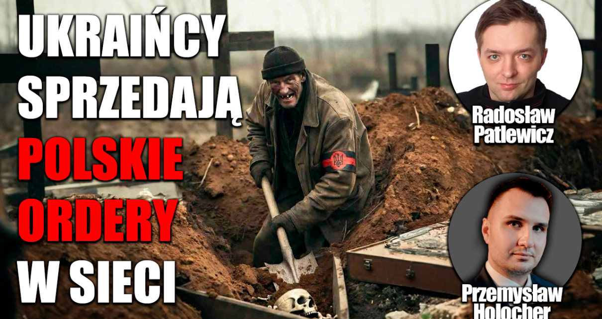 Ukraińskie hieny cmentarne sprzedają ordery ofiar katyńskich! P. Holocher i R. Patlewicz NA ŻYWO