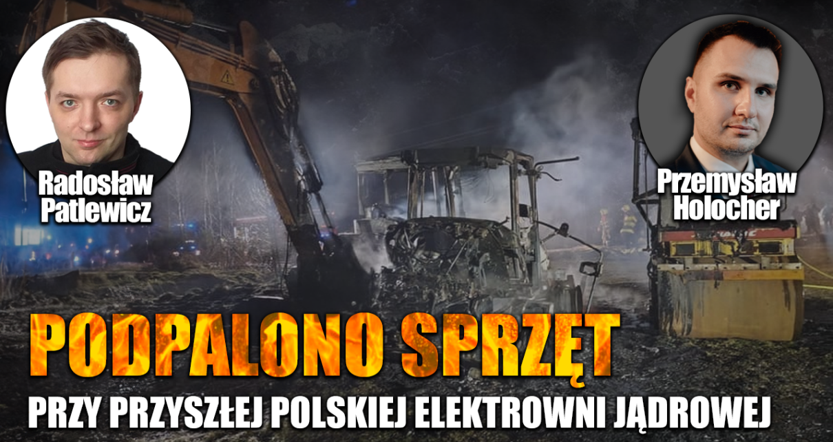 Kto sabotuje polską elektrownię atomową? P. Holocher i R. Patlewicz NA ŻYWO