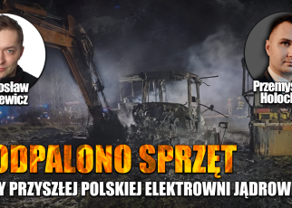 Kto sabotuje polską elektrownię atomową? P. Holocher i R. Patlewicz NA ŻYWO