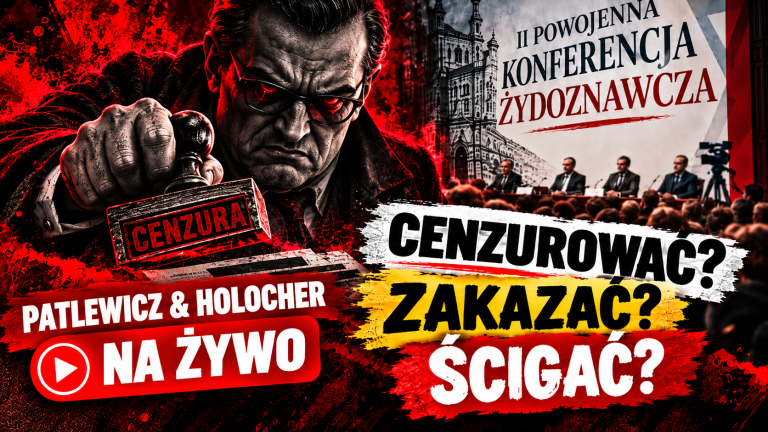 Wściekłe ataki na Konferencję Żydoznawczą! P. Holocher i R. Patlewicz NA ŻYWO